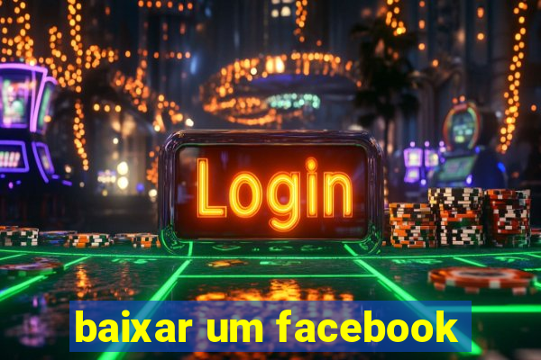 baixar um facebook